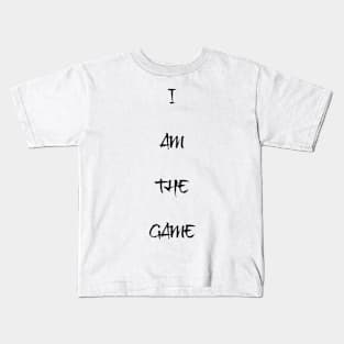 I am The Game Kids T-Shirt